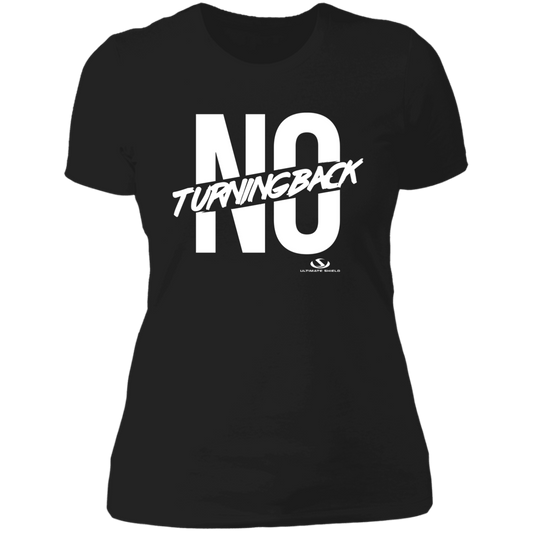 NO TURNING BACK Ladies' Boyfriend T-Shirt