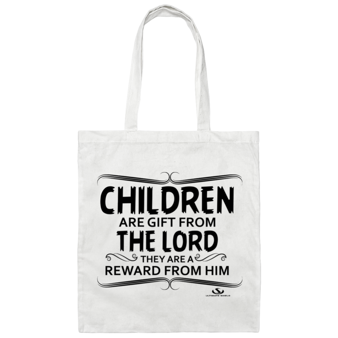 CHILDREN ARE GIFT FROM THE LORD  Canvas Tote Bag