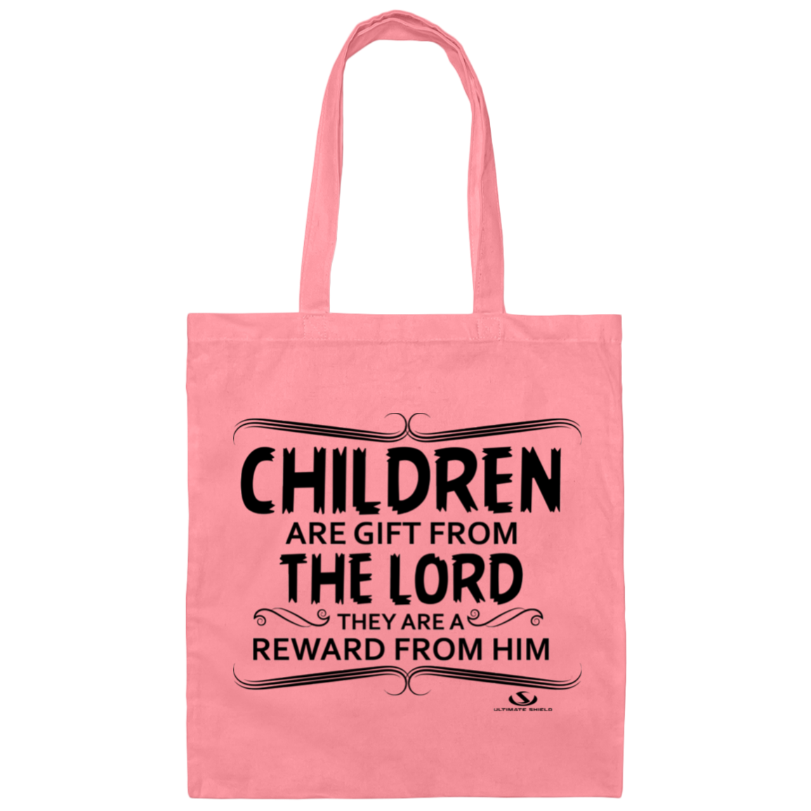 CHILDREN ARE GIFT FROM THE LORD  Canvas Tote Bag