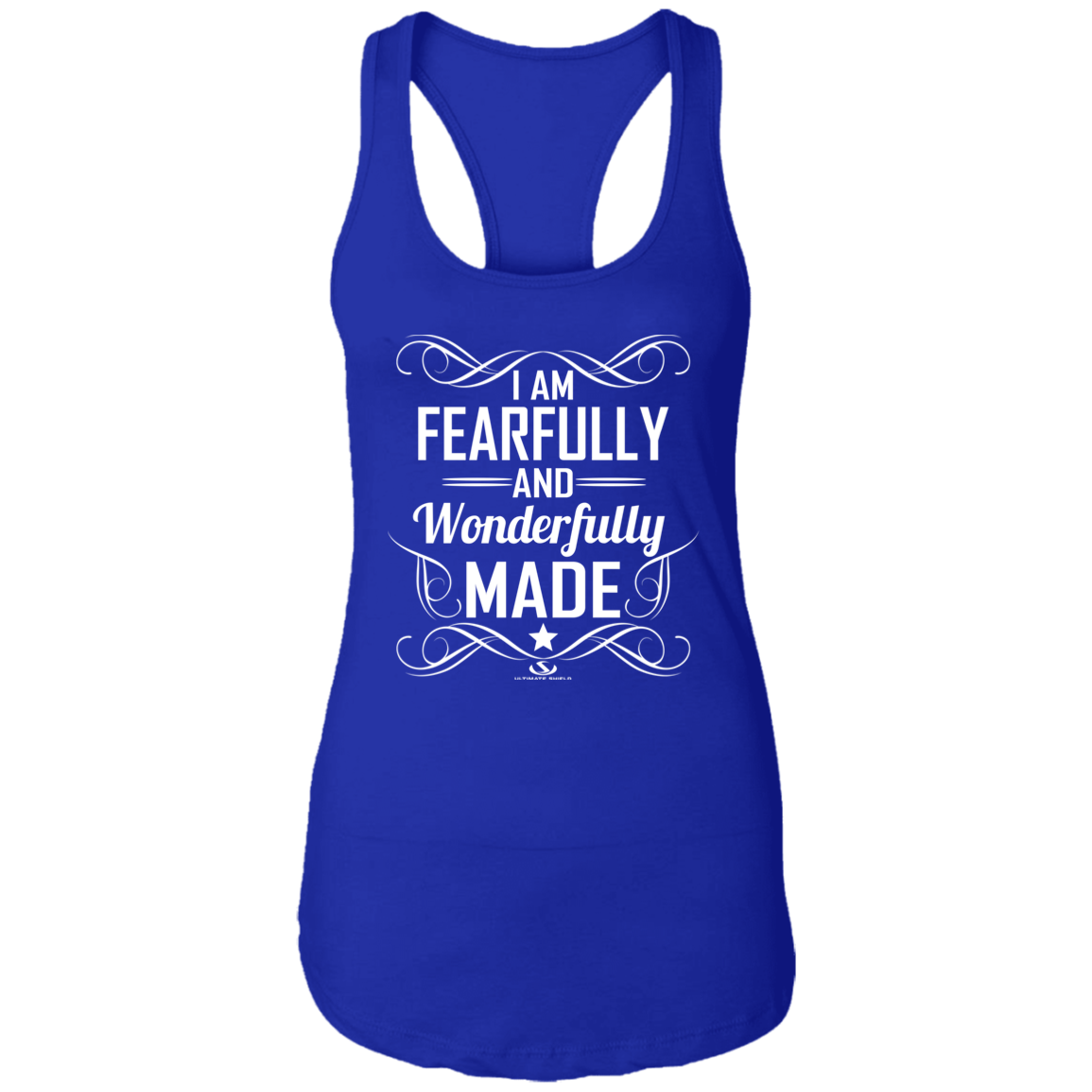 I AM FEARFULLY AND WONDERFULLY MADE  Ladies Ideal Racerback Tank