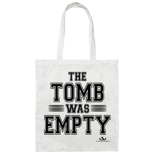 THE TOMB WAS EMPTY  Canvas Tote Bag