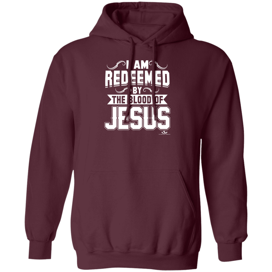 I AM REDEEMED BY THE BLOOD OF JESUSPullover Hoodie