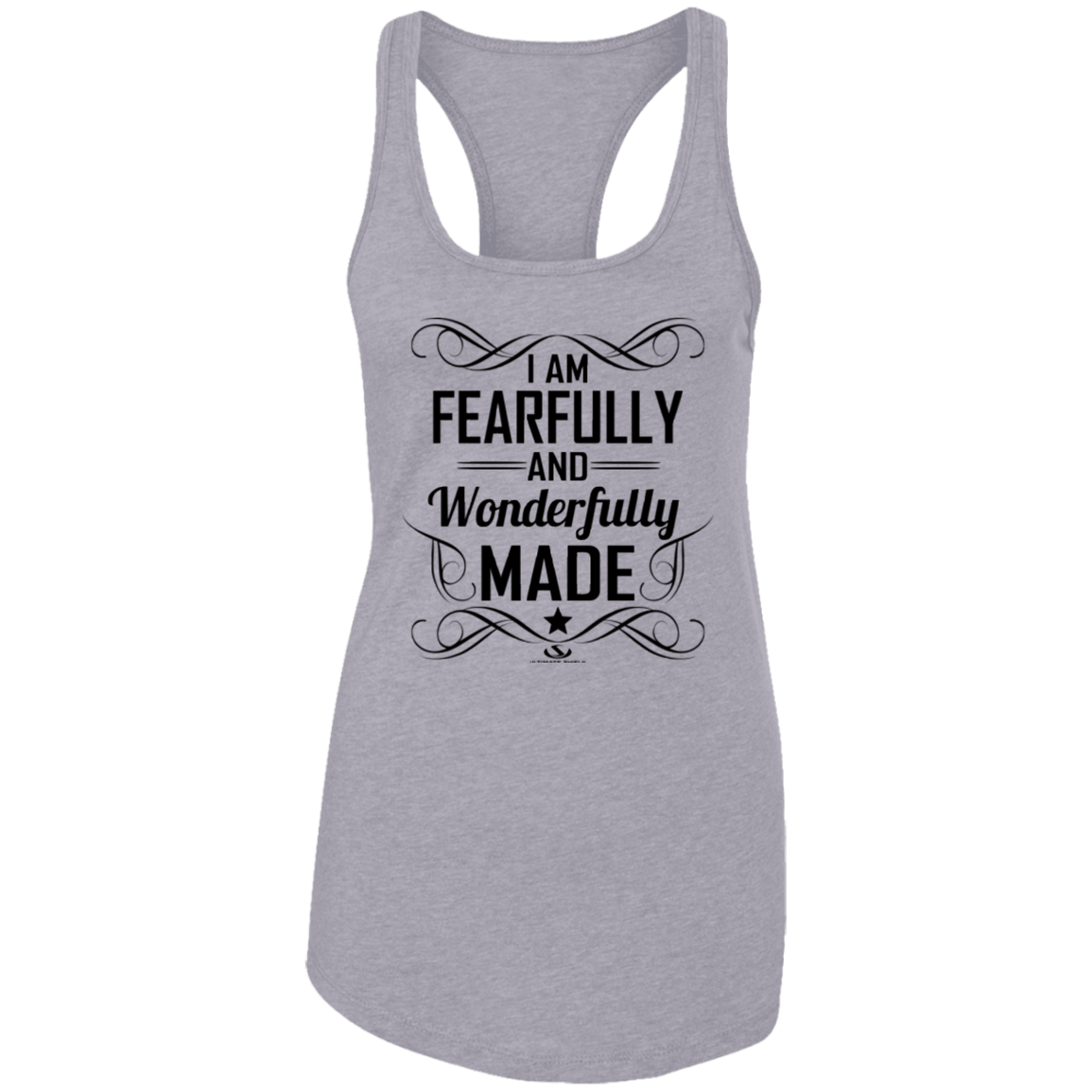 I AM FEARFULLY AND WONDERFULLY MADE  Ladies Ideal Racerback Tank