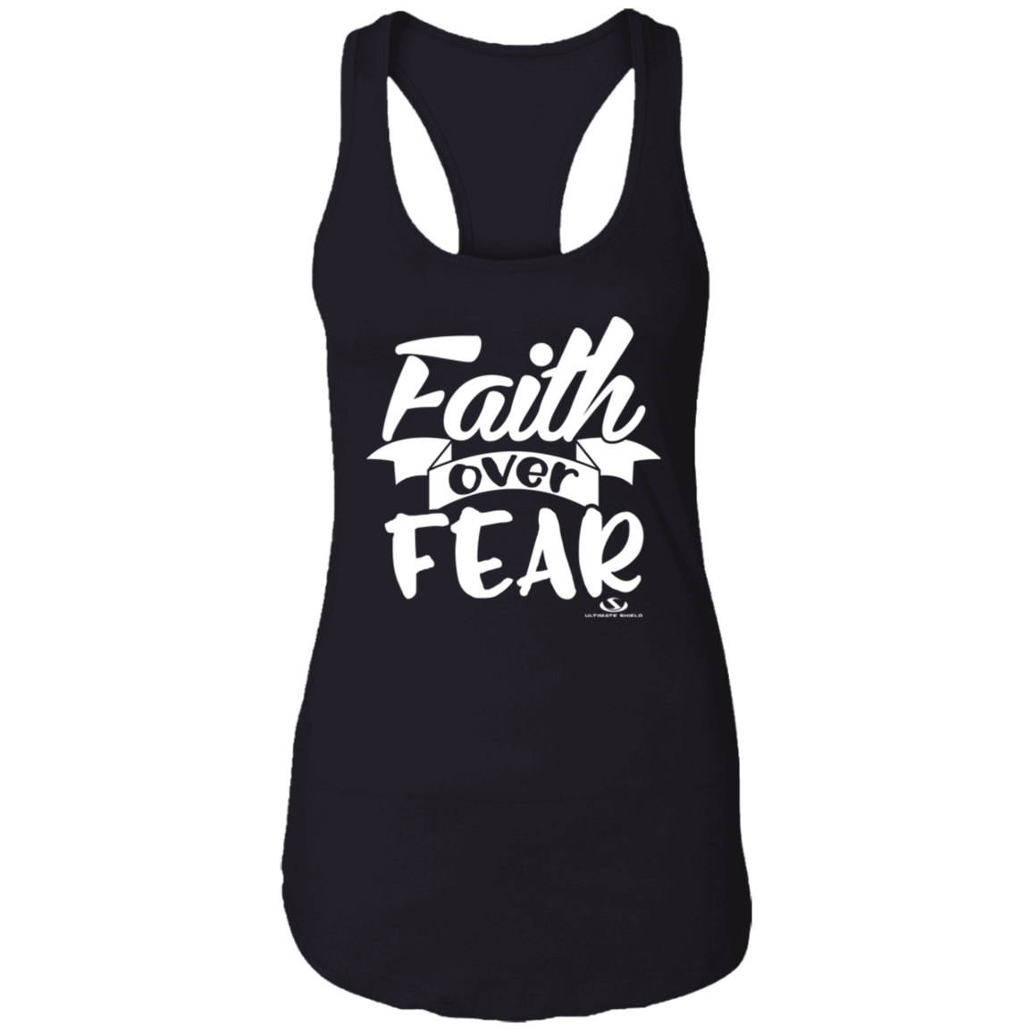 FAITH OVER FEAR  Ladies Ideal Racerback Tank