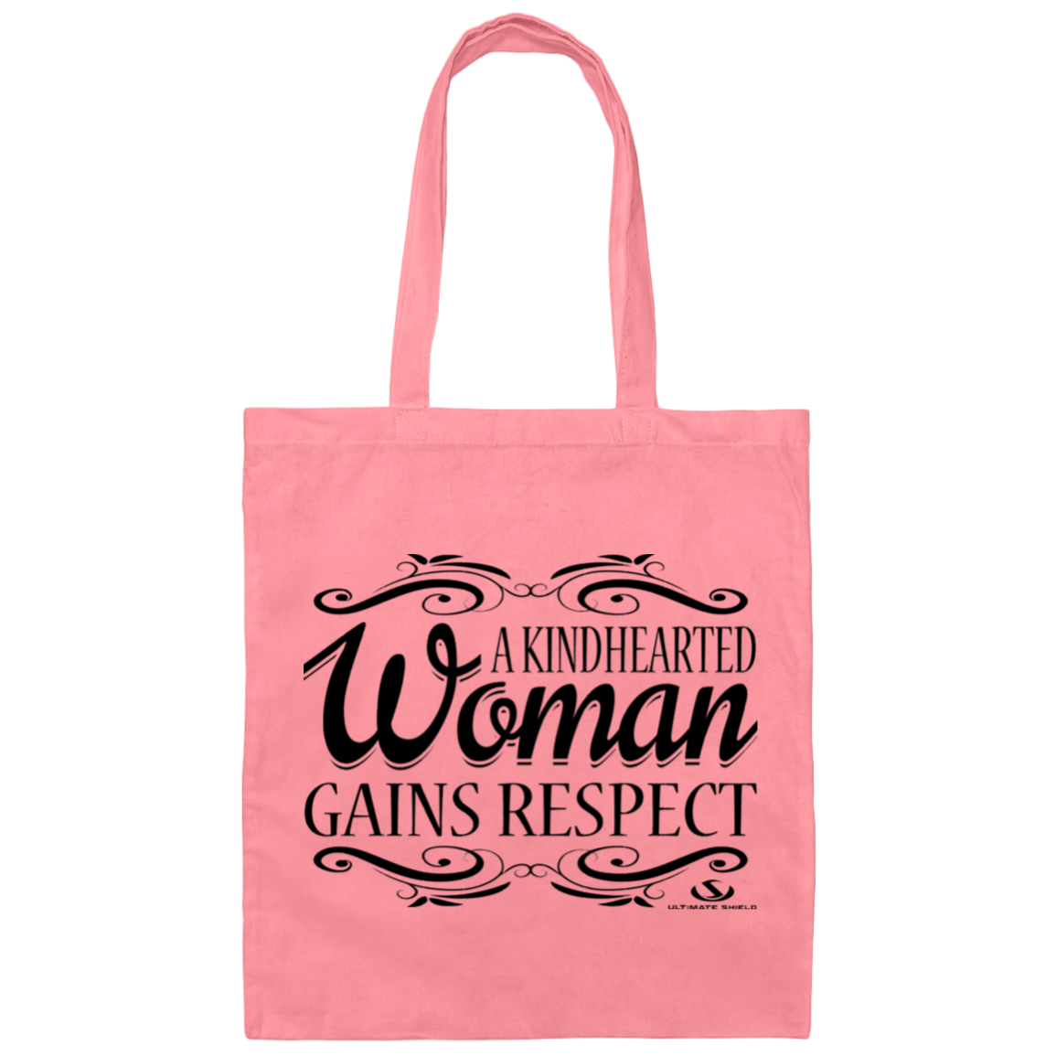 A KINDHEARTED WOMAN GAIN RESPECT Canvas Tote Bag