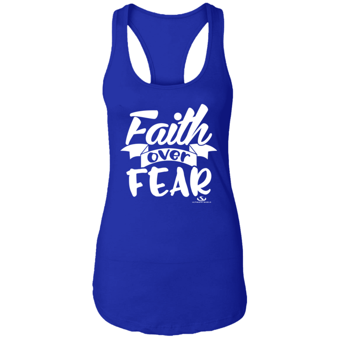 FAITH OVER FEAR  Ladies Ideal Racerback Tank