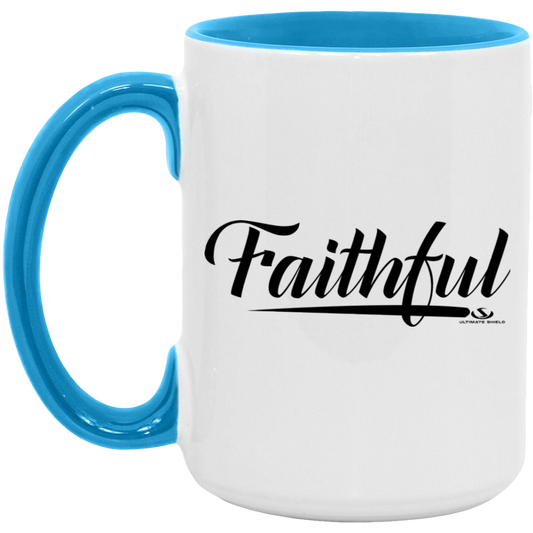 FAITHFUL 15oz. Accent Mug