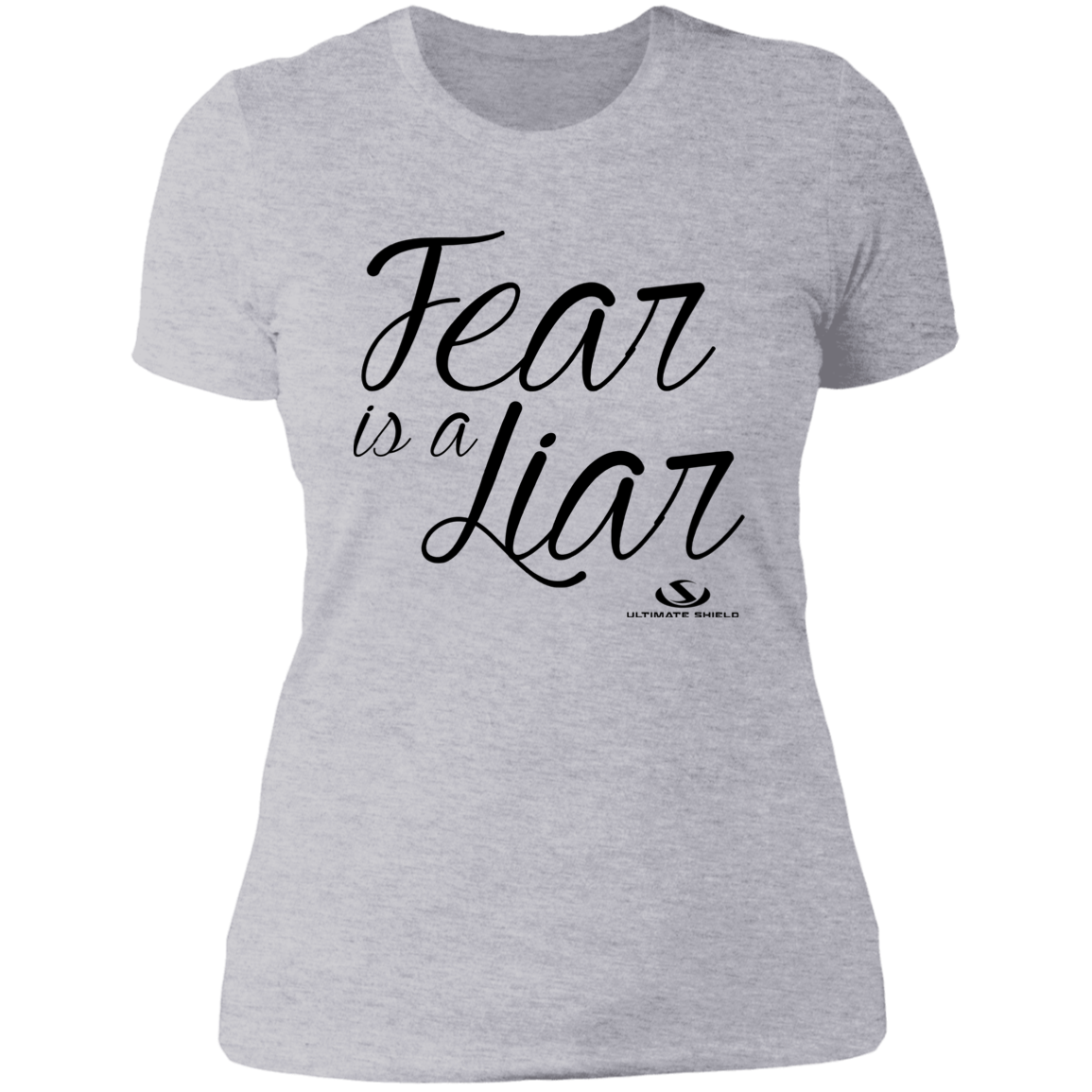 FEAR IS A LIAR Ladies' Boyfriend T-Shirt