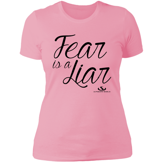 FEAR IS A LIAR Ladies' Boyfriend T-Shirt