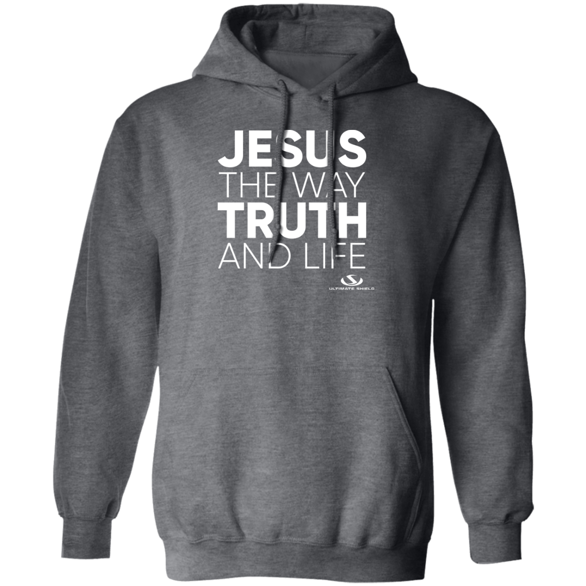 JESUS THE WAY TRUTH AND LIFE Pullover Hoodie