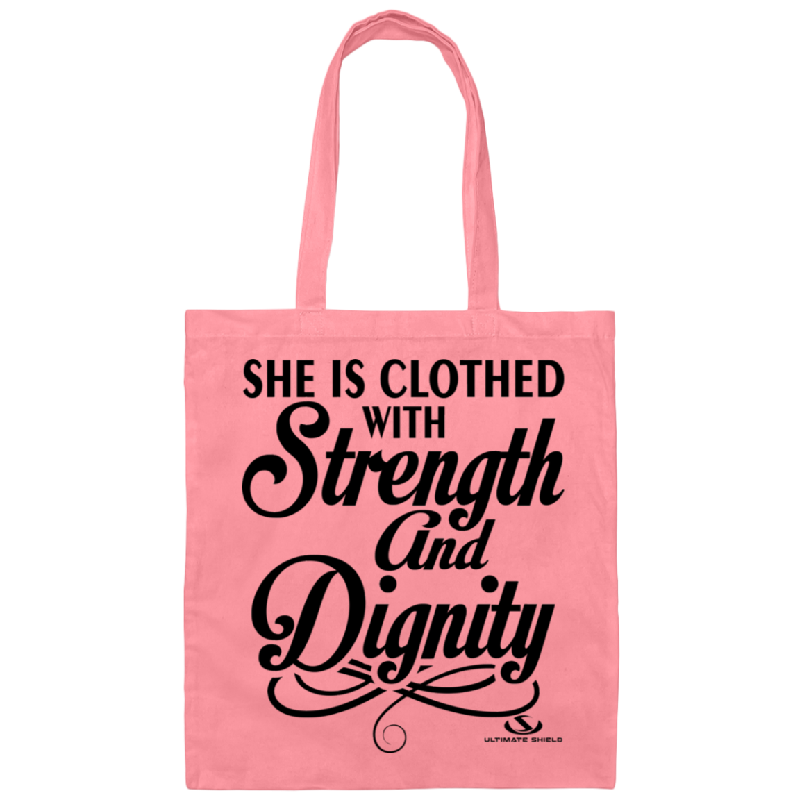 SHE IS CLOTHED WITH STRENGHT AND  Canvas Tote Bag